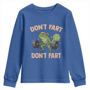 Gym Frog Youth Sweatshirt Dont Fart Workout Weights Squat Humor TS11 Royal Blue Print Your Wear