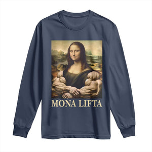 Funny Mona Lifta Muscle Mona Lisa Bodybuilding Fitness Gym Lover Long Sleeve Shirt TS11 Navy Print Your Wear