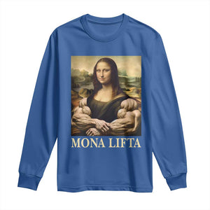Funny Mona Lifta Muscle Mona Lisa Bodybuilding Fitness Gym Lover Long Sleeve Shirt TS11 Royal Blue Print Your Wear