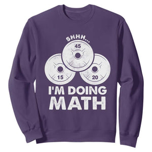 Funny Shhh I Am Doing Math Weightlifting Workout Training Sweatshirt TS11 Purple Print Your Wear