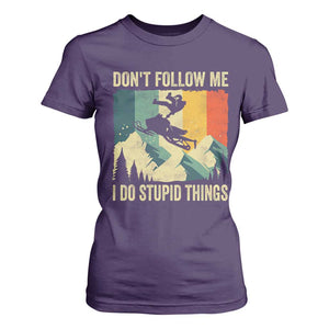 Funny Snowmobile T Shirt For Women Don't Follow Me I Do Stupid Things Winter Sport TS11 Purple Print Your Wear