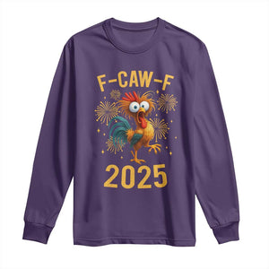 F Caw F 2025 Happy New Year 2026 Long Sleeve Shirt Funny Chicken Rooster TS11 Purple Print Your Wear