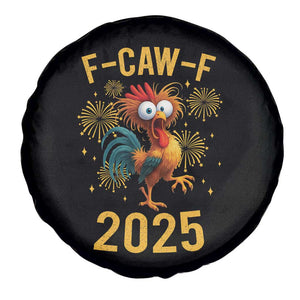 F Caw F 2025 Happy New Year 2026 Spare Tire Cover Funny Chicken Rooster TS11 Print Your Wear
