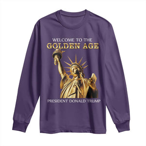 Funny Trump 2025 Welcome To The Golden Age Long Sleeve Shirt Golden Statue Of Liberty TS11 Purple Print Your Wear