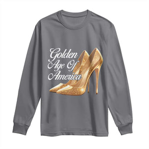 Trump Girl 2025 Golden Age Of American Long Sleeve Shirt Gold High Heels TS11 Charcoal Print Your Wear