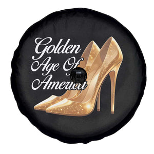 Trump Girl 2025 Golden Age Of American Spare Tire Cover Gold High Heels TS11 Print Your Wear