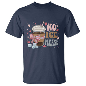 No Ice Please T Shirt Funny Coffee Lover Anti Ice Satire TS11 Navy Print Your Wear