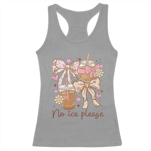 No Ice Please Racerback Tank Top Funny Coffee Lover Pro Immigration Political TS11 Sport Gray Print Your Wear