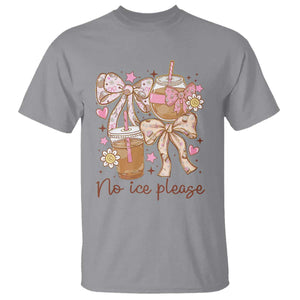 No Ice Please T Shirt Funny Coffee Lover Pro Immigration Political TS11 Sport Gray Print Your Wear