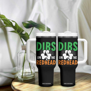 Funny Dibs On The Redhead St Patrick's Day Tumbler With Handle TS11 Print Your Wear