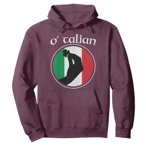 Funny O'Talian Hoodie St Patrick's Day Italian Pinched Fingers Shamrock TS11 Maroon Print Your Wear