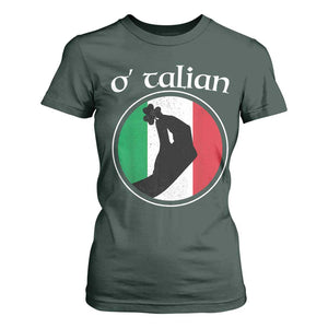 Funny O'Talian T Shirt For Women St Patrick's Day Italian Pinched Fingers Shamrock TS11 Dark Forest Green Print Your Wear