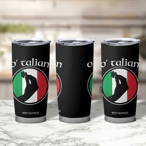Funny O'Talian Tumbler Cup St Patrick's Day Italian Pinched Fingers Shamrock TS11 Print Your Wear