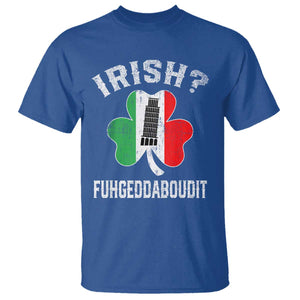 Funny St Patrick's Day Italian T Shirt Irish Fuhgeddaboudit Pisa Tower Shamrock TS11 Royal Blue Print Your Wear