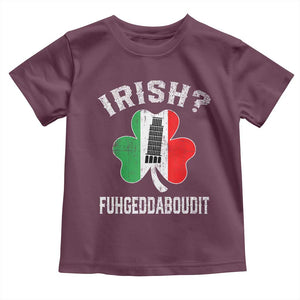 Funny St Patrick's Day Italian Toddler T Shirt Irish Fuhgeddaboudit Pisa Tower Shamrock TS11 Maroon Print Your Wear