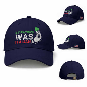 Funny St Patrick Was Italian Baseball Cap St Patrick's Day Italian Pinched Fingers Shamrock TS11 Baseball Cap Universal Fit Dark Blue Print Your Wear