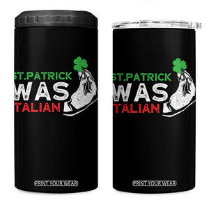 Funny St Patrick Was Italian 4 in 1 Can Cooler Tumbler St Patrick's Day Italian Pinched Fingers Shamrock TS11 One Size: 16 oz Black Print Your Wear