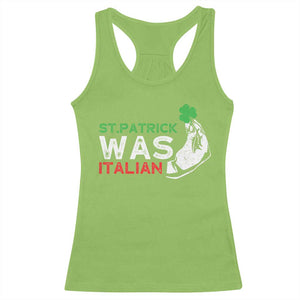 Funny St Patrick Was Italian Racerback Tank Top St Patrick's Day Italian Pinched Fingers Shamrock TS11 Lime Print Your Wear