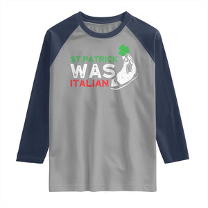 Funny St Patrick Was Italian Raglan Shirt St Patrick's Day Italian Pinched Fingers Shamrock TS11 Sport Gray Navy Print Your Wear