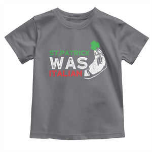 Funny St Patrick Was Italian Toddler T Shirt St Patrick's Day Italian Pinched Fingers Shamrock TS11 Charcoal Print Your Wear
