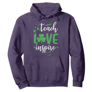 St Patrick's Day Teach Love Inspire Hoodie Teacher Shamrock TS11 Purple Print Your Wear