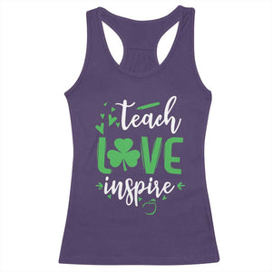 St Patrick's Day Teach Love Inspire Racerback Tank Top Teacher Shamrock TS11 Purple Print Your Wear