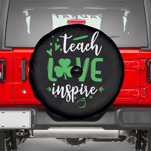St Patrick's Day Teach Love Inspire Spare Tire Cover Teacher Shamrock TS11 Black Print Your Wear