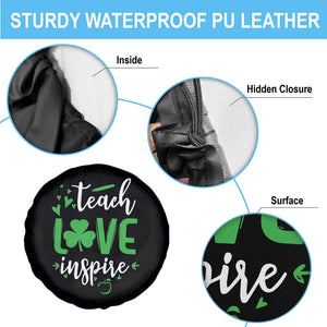 St Patrick's Day Teach Love Inspire Spare Tire Cover Teacher Shamrock TS11 Print Your Wear
