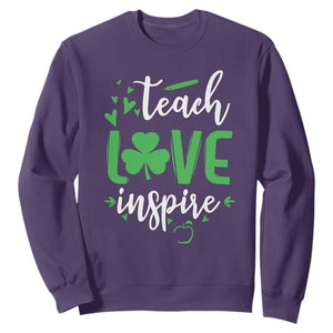 St Patrick's Day Teach Love Inspire Sweatshirt Teacher Shamrock TS11 Purple Print Your Wear