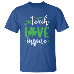 St Patrick's Day Teach Love Inspire T Shirt Teacher Shamrock TS11 Royal Blue Print Your Wear