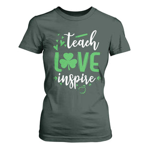 St Patrick's Day Teach Love Inspire T Shirt For Women Teacher Shamrock TS11 Dark Forest Green Print Your Wear