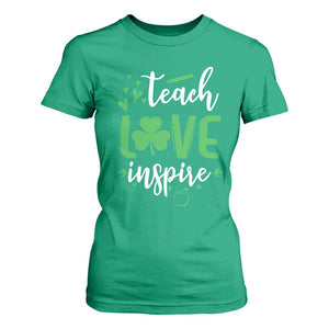 St Patrick's Day Teach Love Inspire T Shirt For Women Teacher Shamrock TS11 Irish Green Print Your Wear