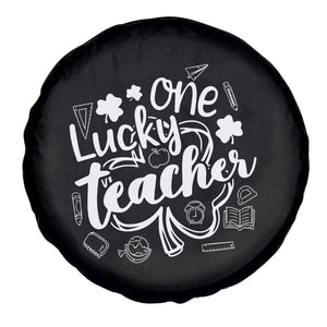 Funny St Patrick's Day Irish Teacher Spare Tire Cover One Lucky Teacher Shamrock TS11 Print Your Wear