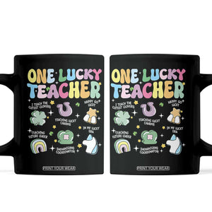 Funny St Patrick's Day Irish Teacher Coffee Mug One Lucky Teacher Lucky Era Shamrock TS11 Black Print Your Wear
