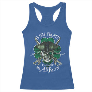 Funny Irish Pirate Full Of Blarrney Kiss Me For Good Luck Racerback Tank Top St Patrick's Day TS11 Royal Blue Print Your Wear