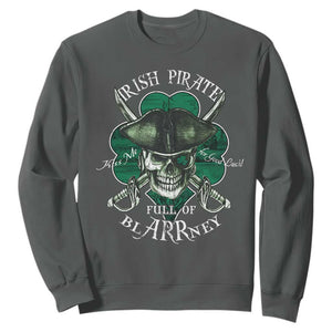 Funny Irish Pirate Full Of Blarrney Kiss Me For Good Luck Sweatshirt St Patrick's Day TS11 Dark Heather Print Your Wear