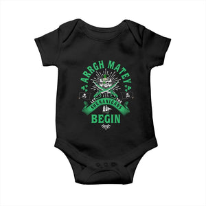Funny St Patrick's Day Pirate Baby Onesie Arrgh Matey Let The Shenanigans Begin Shamrock TS11 Black Print Your Wear