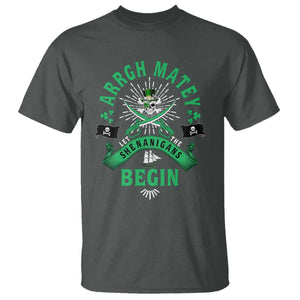 Funny St Patrick's Day Pirate T Shirt Arrgh Matey Let The Shenanigans Begin Shamrock TS11 Dark Heather Print Your Wear