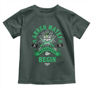 Funny St Patrick's Day Pirate Toddler T Shirt Arrgh Matey Let The Shenanigans Begin Shamrock TS11 Dark Forest Green Print Your Wear