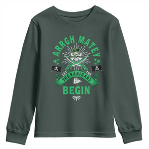 Funny St Patrick's Day Pirate Youth Sweatshirt Arrgh Matey Let The Shenanigans Begin Shamrock TS11 Dark Forest Green Print Your Wear