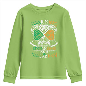 Funny Warning May Be Prone To Shenanigans And Malarkey Youth Sweatshirt St Patrick's Day Celtic Shamrock TS11 Lime Print Your Wear