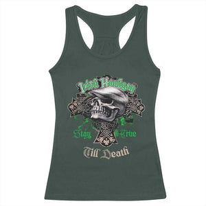 Funny Irish Pride Racerback Tank Top Irish Hooligan Stay True Till Death Flat Cap Skull TS11 Dark Forest Green Print Your Wear
