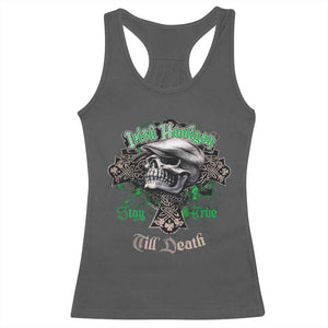 Funny Irish Pride Racerback Tank Top Irish Hooligan Stay True Till Death Flat Cap Skull TS11 Dark Heather Print Your Wear