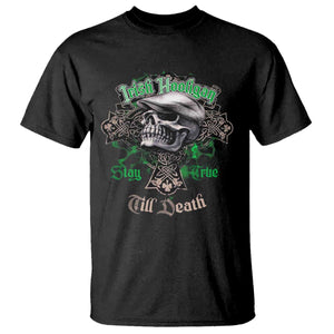 Funny Irish Pride T Shirt Irish Hooligan Stay True Till Death Flat Cap Skull TS11 Black Print Your Wear