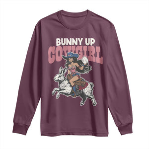 Funny Easter Day Western Long Sleeve Shirt Bunny Up Cowgirl Country Bunny TS11 Maroon Print Your Wear