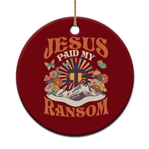 Jesus Paid My Ransom Ceramic Ornament Jesus Christian Faith Good Friday Bible Verse TS11 1pc Red Print Your Wear