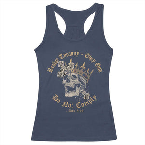 Eastern Orthodox Christian Racerback Tank Top Resist Tyranny Obey God Do Not Comply Skull TS11 Navy Print Your Wear