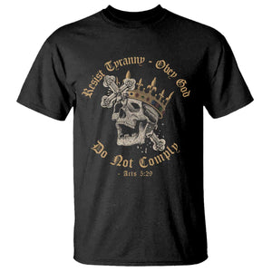 Eastern Orthodox Christian T Shirt Resist Tyranny Obey God Do Not Comply Skull TS11 Black Print Your Wear