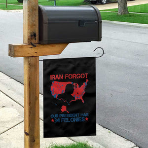Iran Forgot Our President Has 34 Felonies Garden Flag Vintage USA Red Wave Map TS11 Print Your Wear