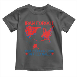 Iran Forgot Our President Has 34 Felonies Toddler T Shirt Vintage USA Red Wave Map TS11 Dark Heather Print Your Wear
